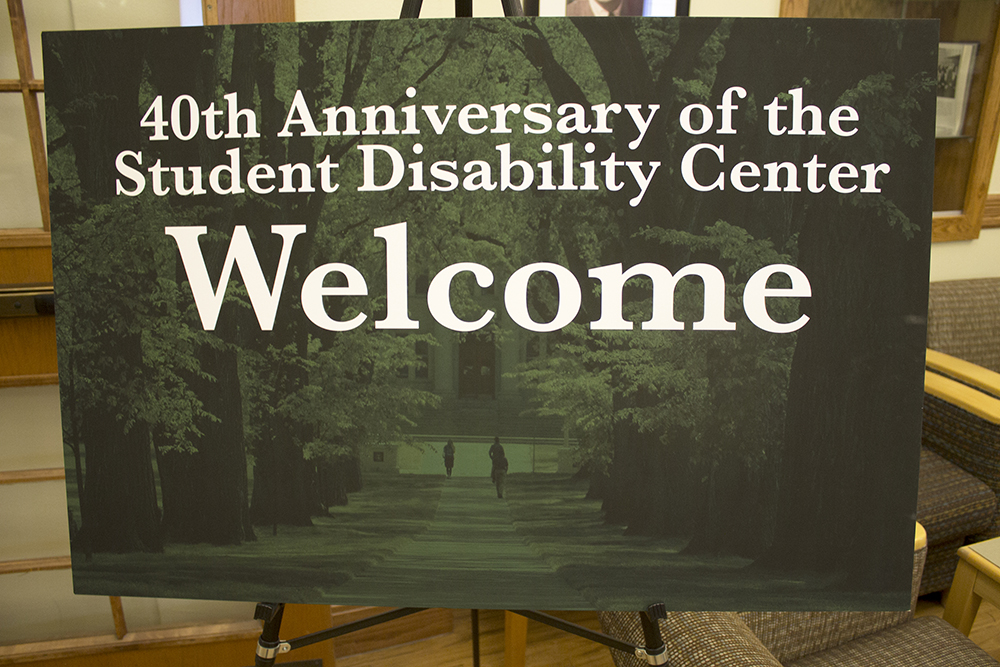 A sign that says "40th anniversary of the Student Disability Center, Welcome".